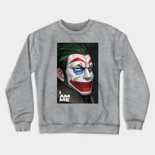 I AM ME VILLAIN CLOWN PAINTING STYLE Crewneck Sweatshirt